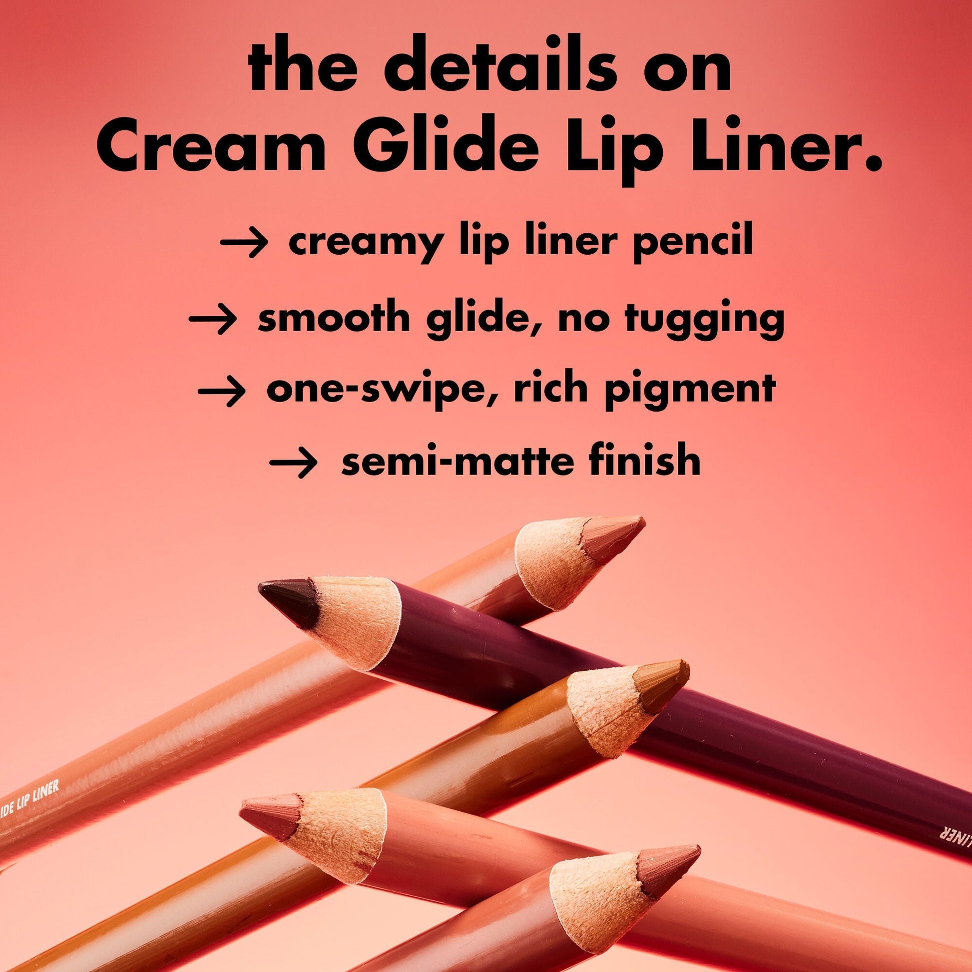 cream-glide-lip-liner-f6 0226_EDU_CreamGlideLiner_DETAILS_5bb281cb-cc03-40cf-b1e8-6c625ca59177.jpg