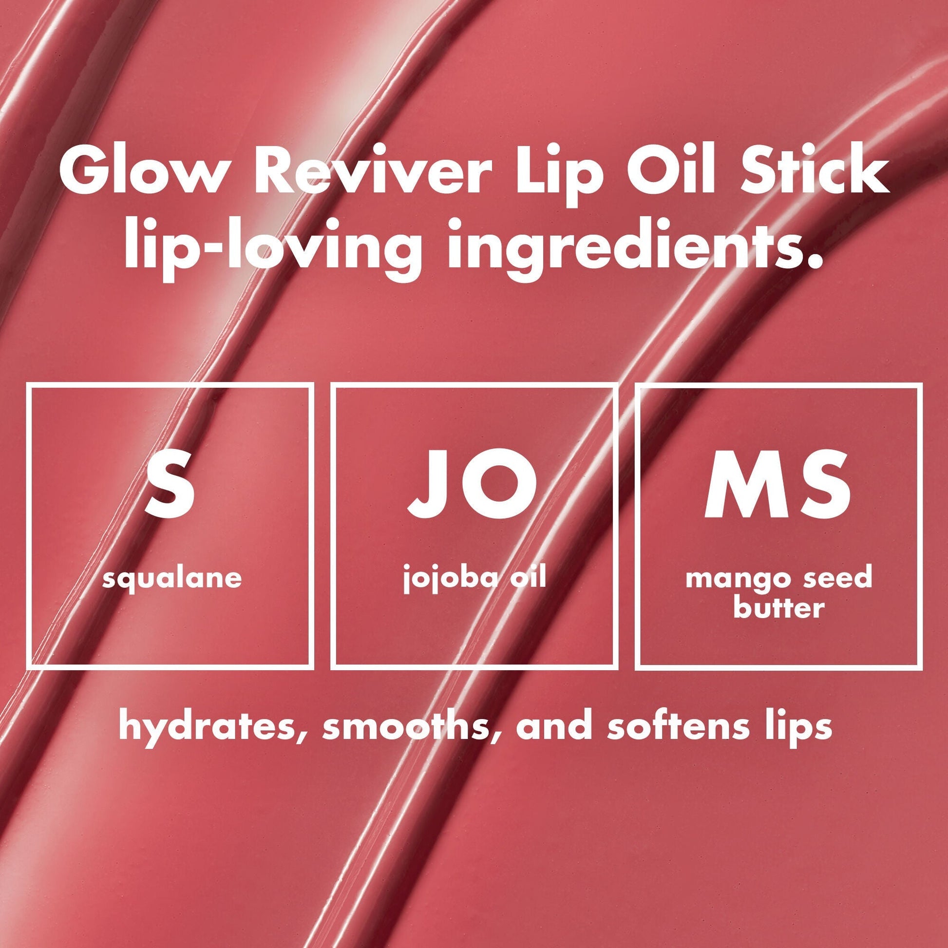 glow-reviver-lip-oil-stick-x4 0226_EDU_GRLipOilStick_Ingredients_8d407fe5-75fc-4ac2-84c8-b3e9303f05f8.jpg