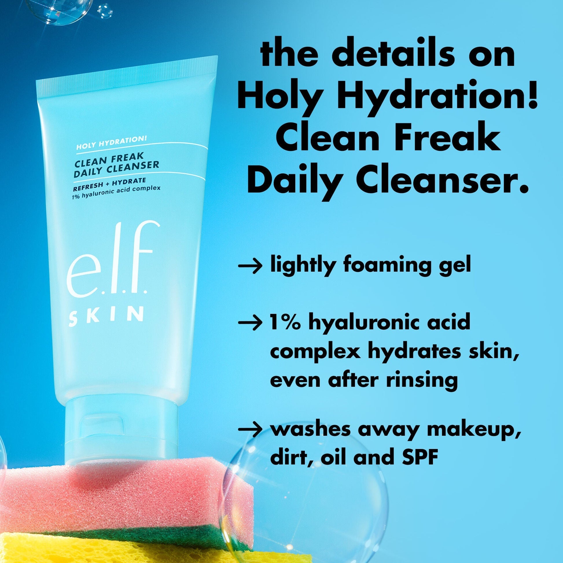 holy-hydration-clean-freak-daily-cleanser-w8 0226_EDU_HHCleanFreak_Details_eab7803d-bc28-47f0-a7b8-bc2b00e3b25d.jpg
