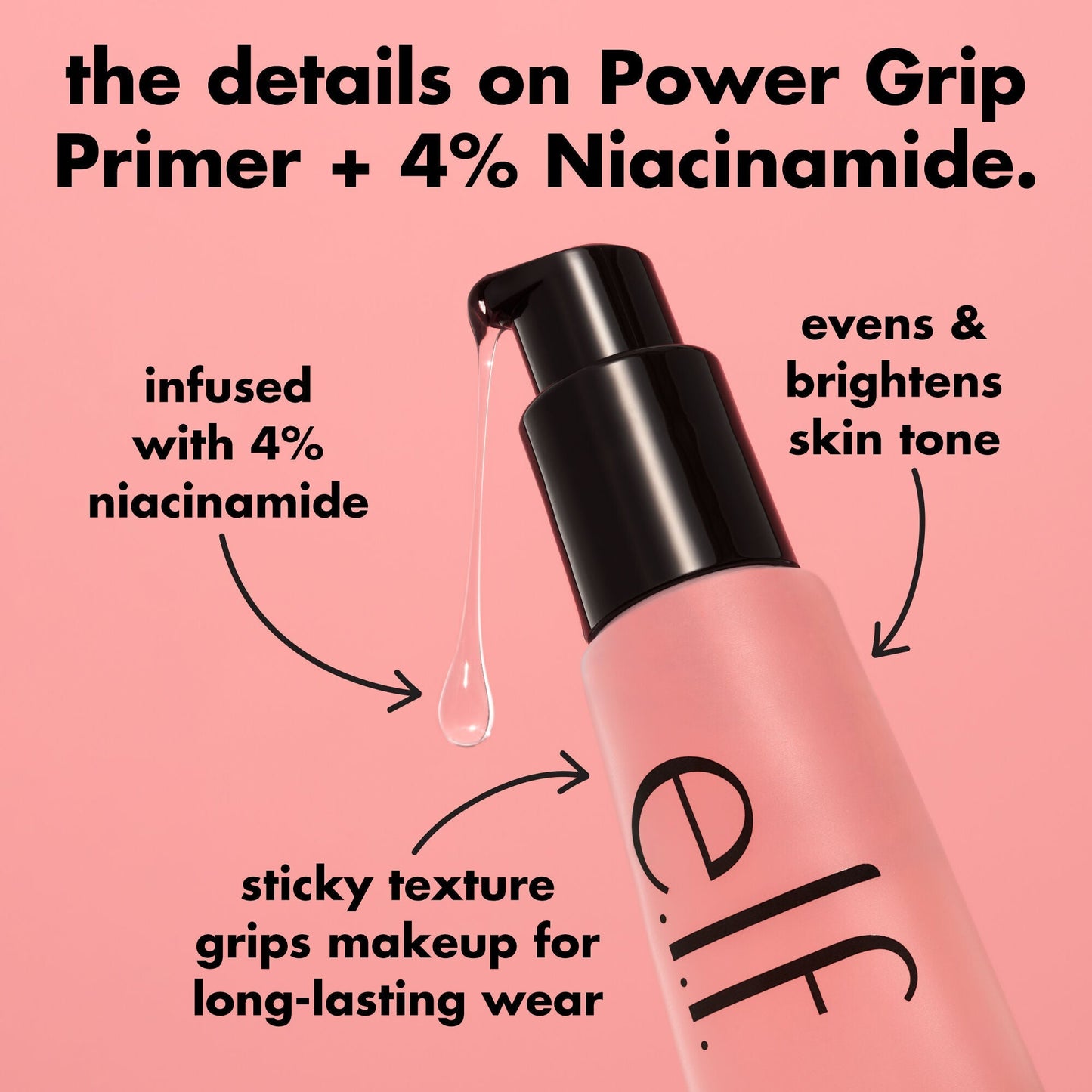power-grip-primer-4-niacinamide-r9 0226_EDU_PowerGripPrimerNiacinamide_Details_4ad32b9b-0c60-455e-af97-74a39c1a2d7e.jpg