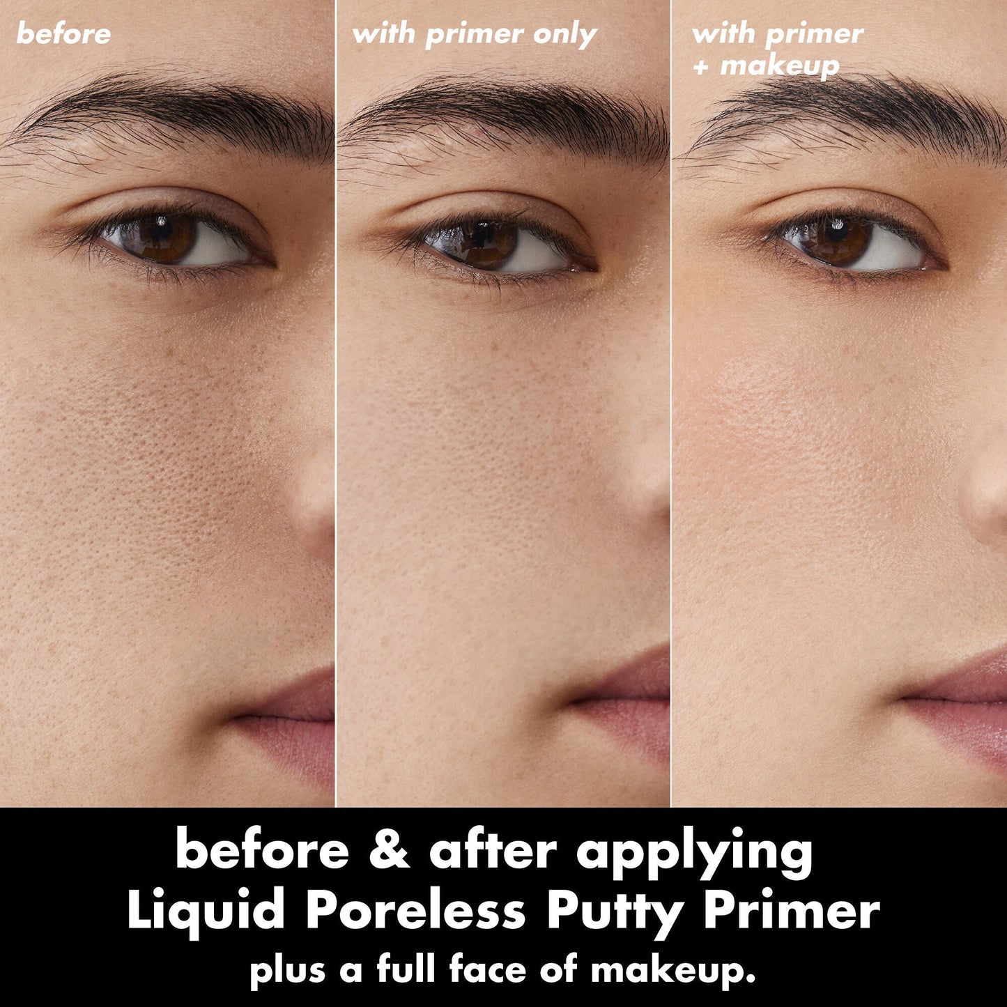 liquid-poreless-putty-primer-t4 0326_EDU_LiquidPorelessPuttyPrimer_BA_TRIPTYCH_Patrick.jpg