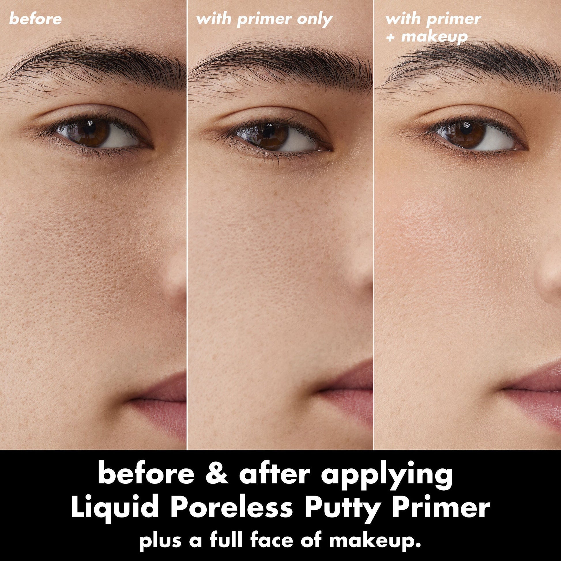 liquid-poreless-putty-primer-t4 0326_EDU_LiquidPorelessPuttyPrimer_BA_TRIPTYCH_Patrick.jpg