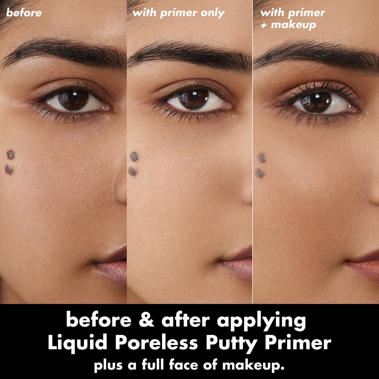 liquid-poreless-putty-primer-t4 0326_EDU_LiquidPorelessPuttyPrimer_BA_TRIPTYCH_Sanzeda.jpg
