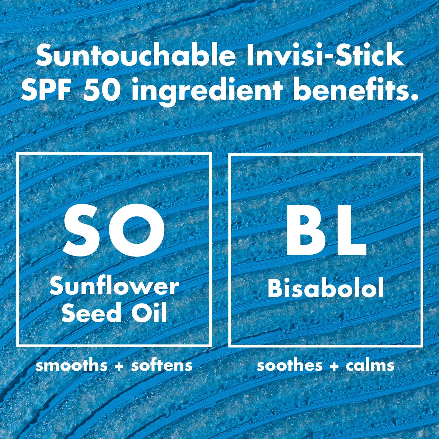 suntouchable-invisi-stick-spf-50-b1 0326_EDU_SUNTOUCHABLE_INVISISTICK_Ingredients.jpg