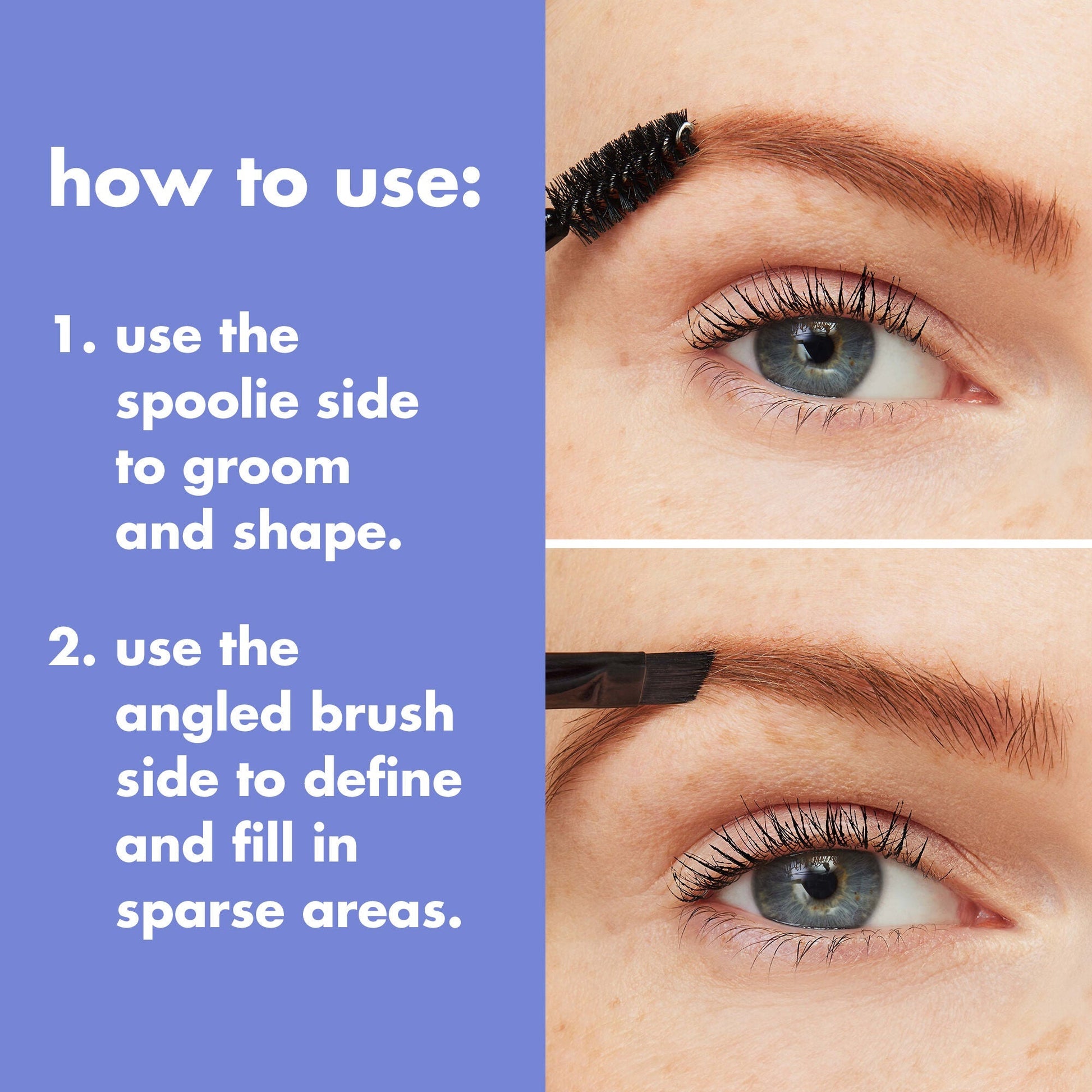 eyebrow-duo-brush-r6 0823_PDP_BRUSHES_DUAL-ENDED_BROW_HOW-TO.jpg